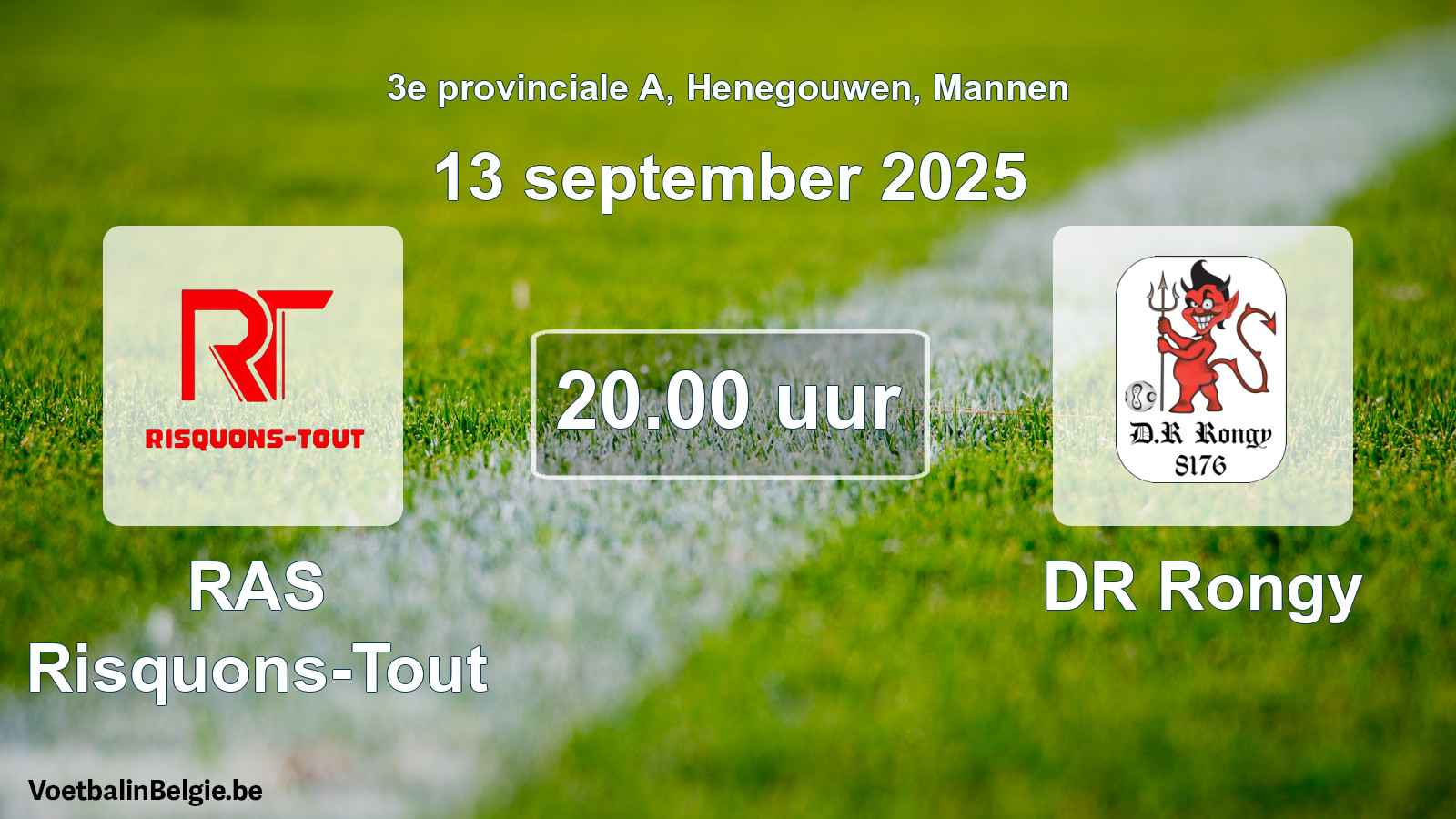Scheduled match men football: RAS Risquons-Tout - DR Rongy (13 September 2025)