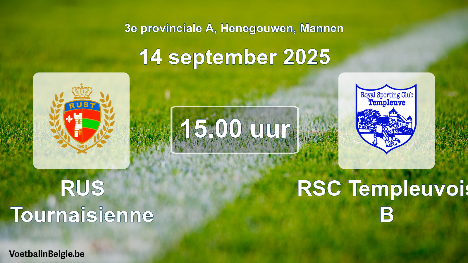 Scheduled match men football: RUS Tournaisienne - RSC Templeuvois B (14 September 2025)