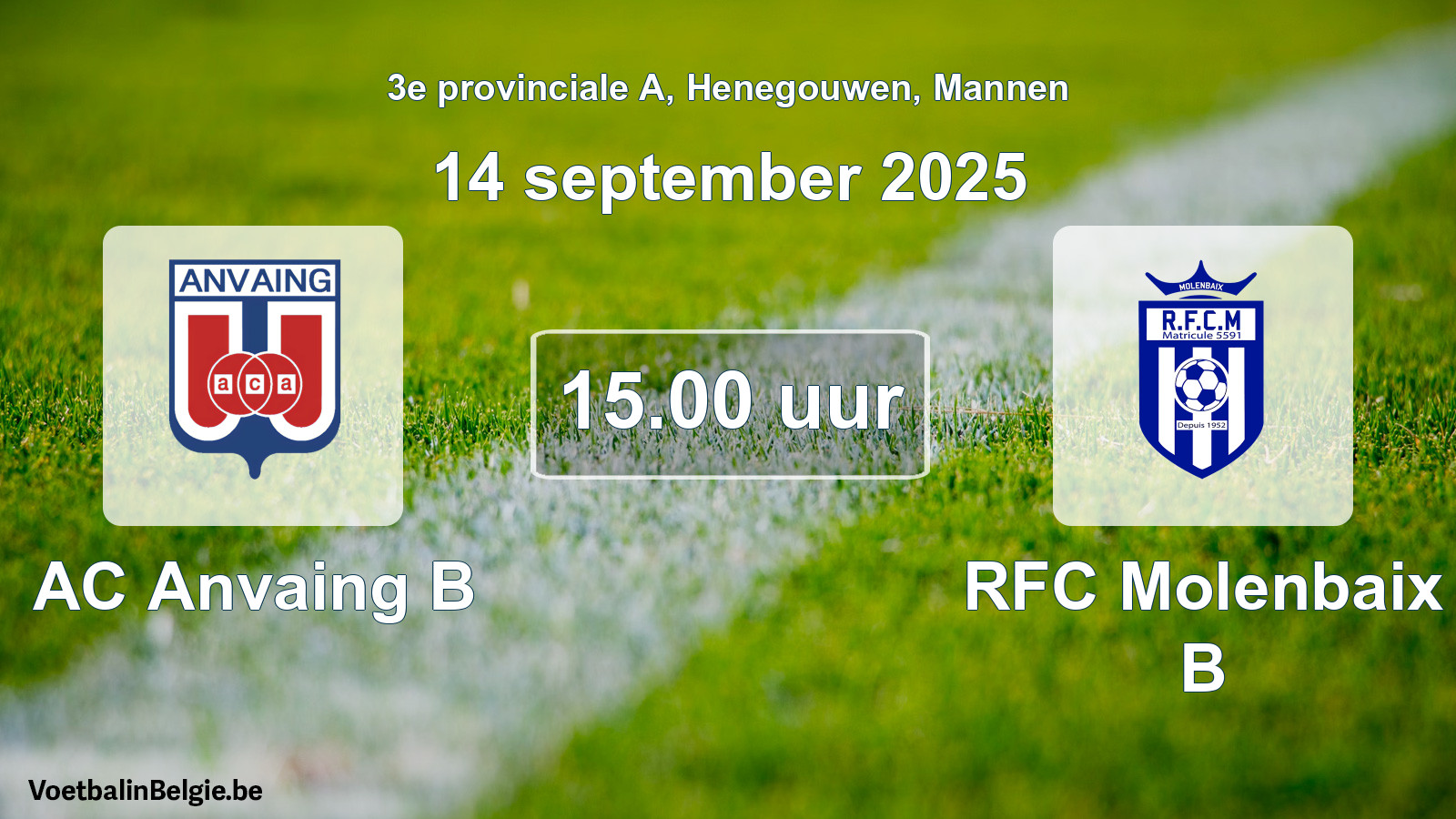 Scheduled match men football: AC Anvaing B - RFC Molenbaix B (14 September 2025)