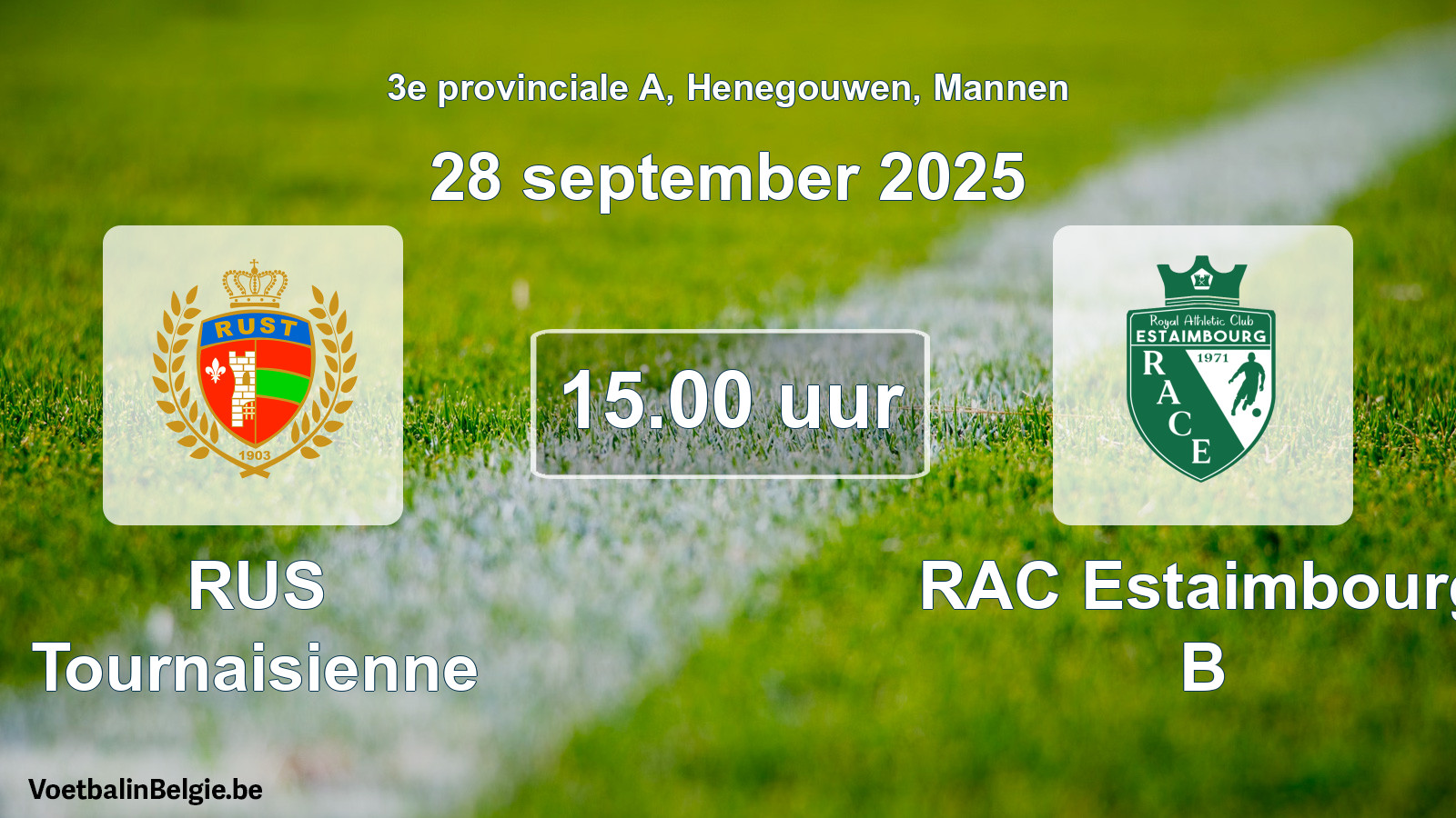 Match prévu football hommes: RUS Tournaisienne - RAC Estaimbourg B (28 septembre 2025)