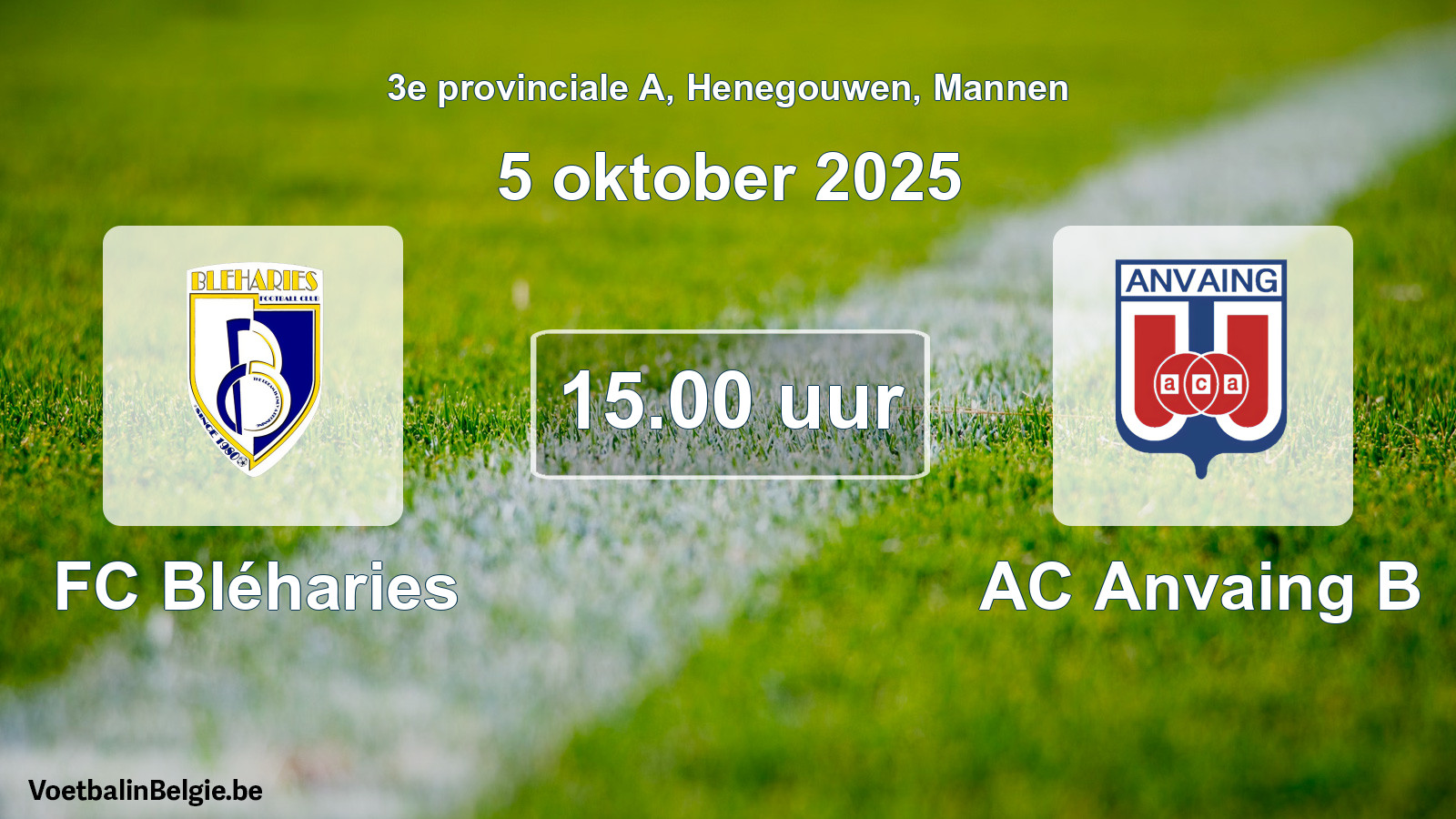 Scheduled match men football: FC Bléharies - AC Anvaing B (5 October 2025)