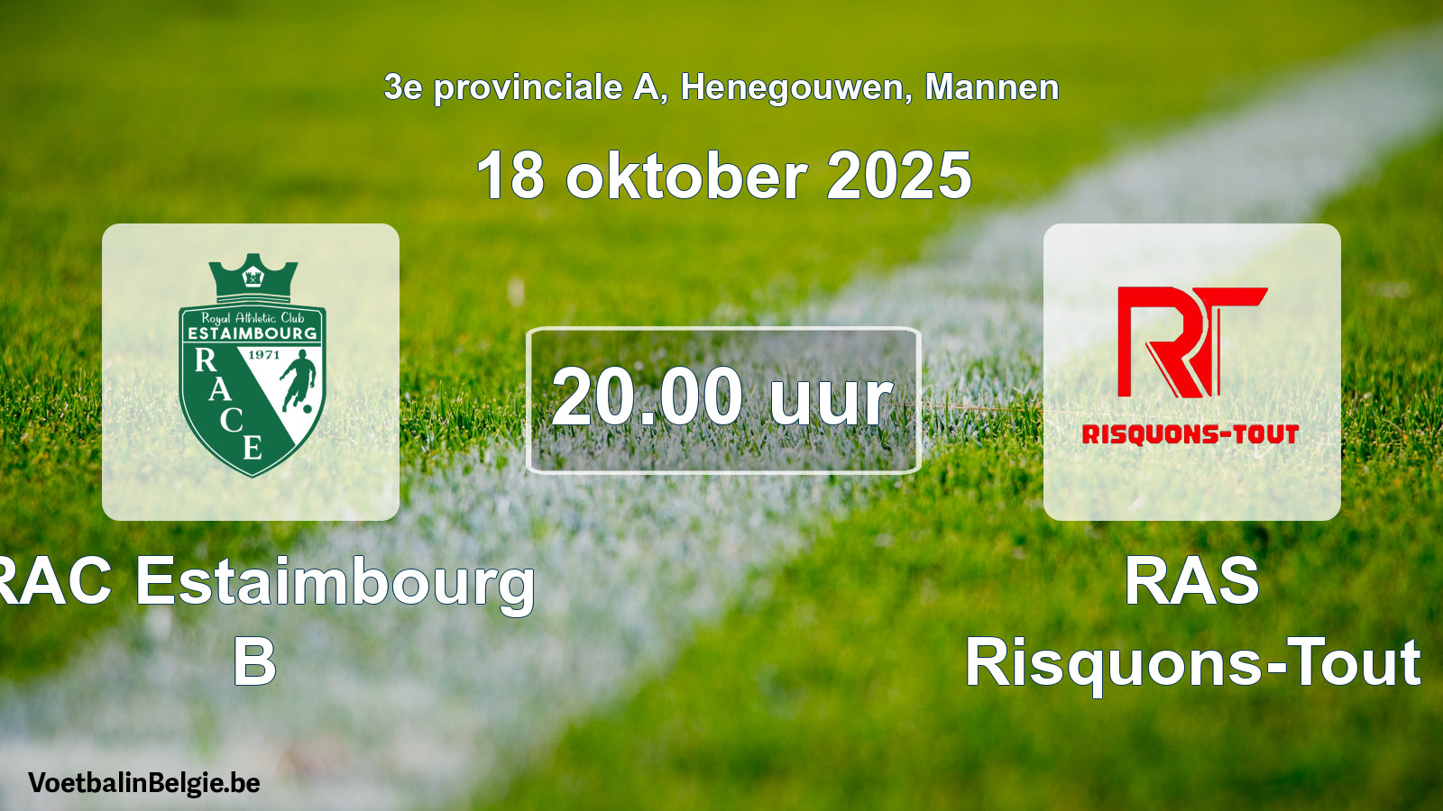 Scheduled match men football: RAC Estaimbourg B - RAS Risquons-Tout (18 October 2025)