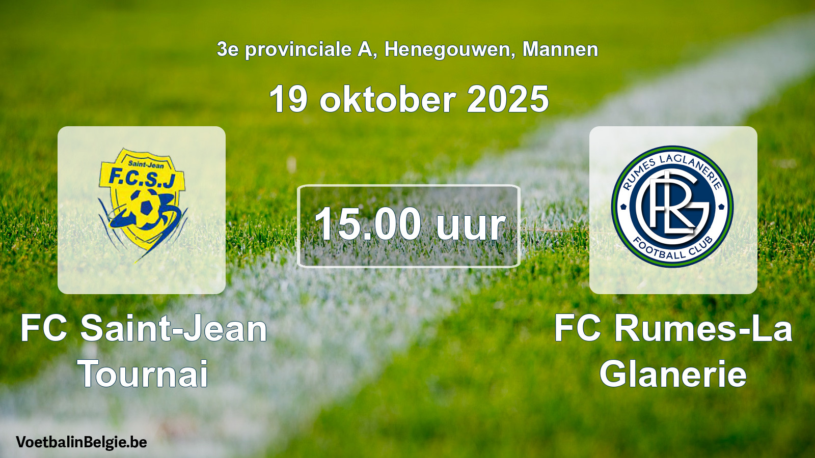 Scheduled match men football: FC Saint-Jean Tournai - FC Rumes-La Glanerie (19 October 2025)