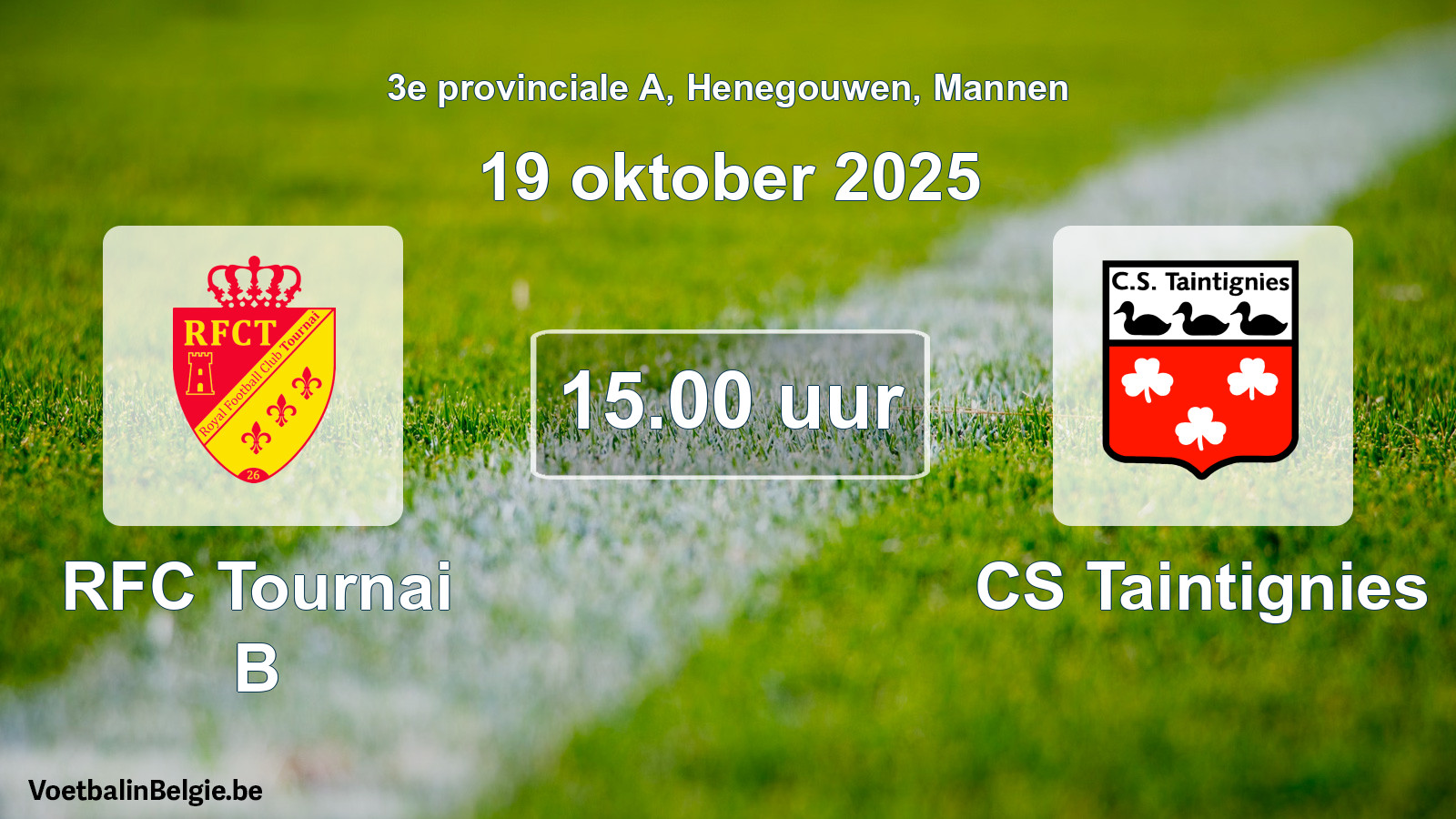 Scheduled match men football: RFC Tournai B - CS Taintignies (19 October 2025)