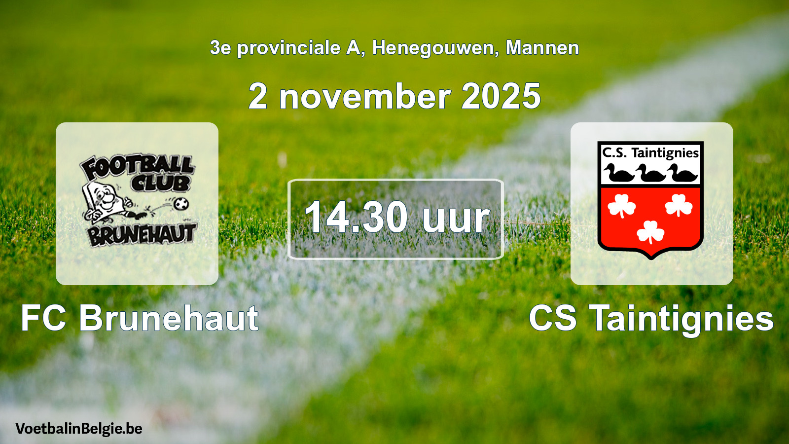 Geplande wedstrijd mannenvoetbal: FC Brunehaut - CS Taintignies (2 november 2025)