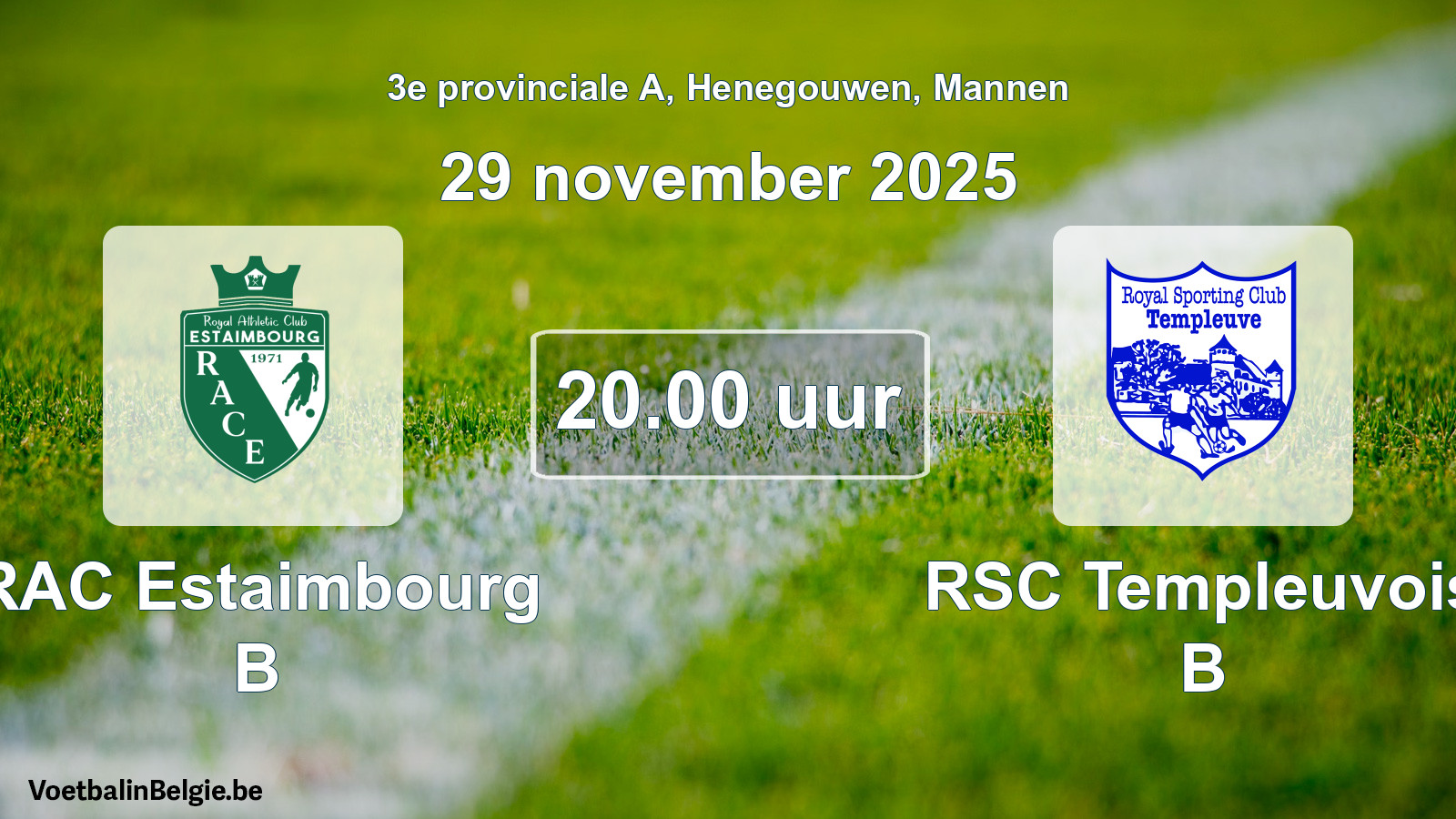Geplande wedstrijd mannenvoetbal: RAC Estaimbourg B - RSC Templeuvois B (29 november 2025)