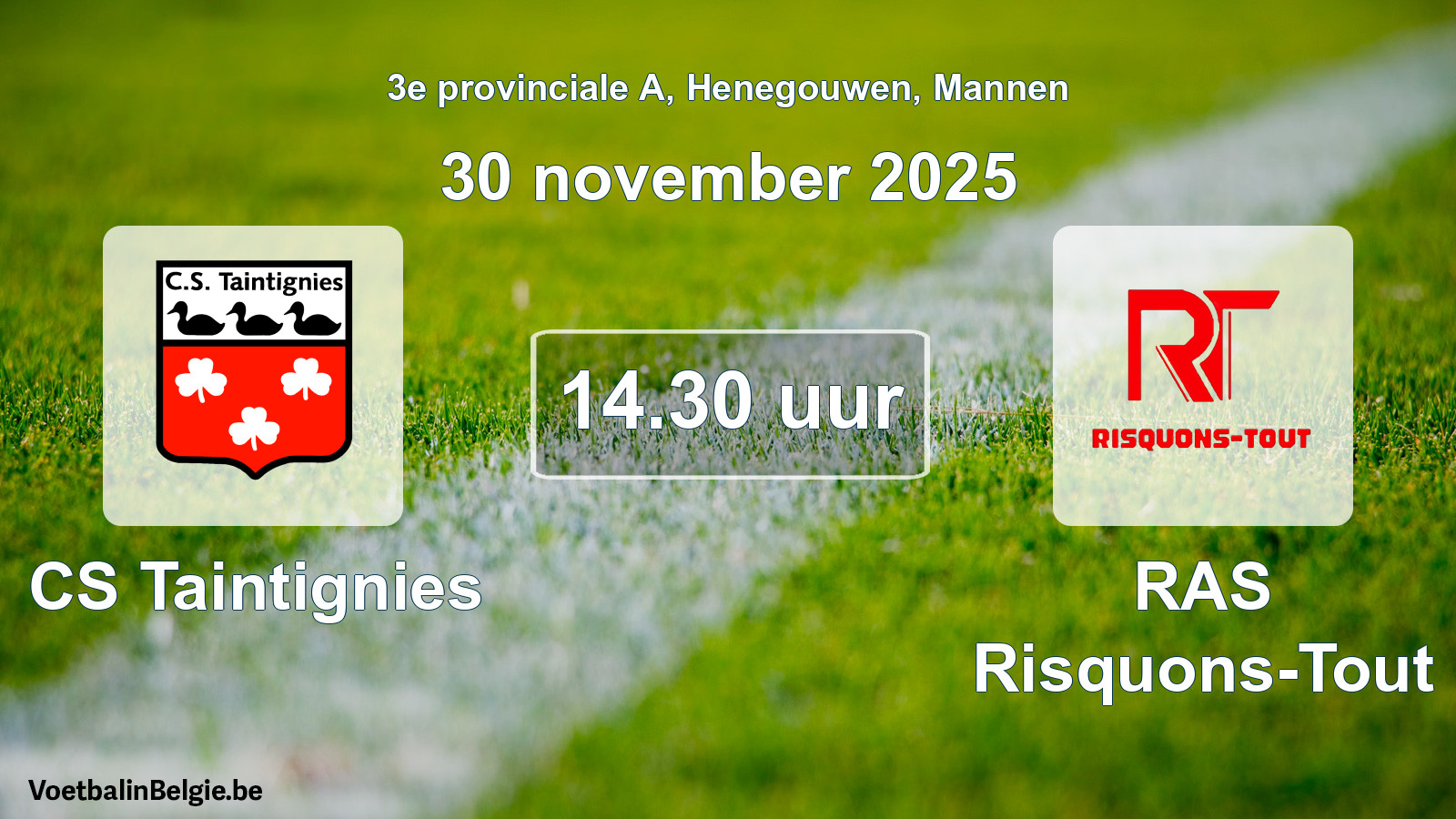 Scheduled match men football: CS Taintignies - RAS Risquons-Tout (30 November 2025)