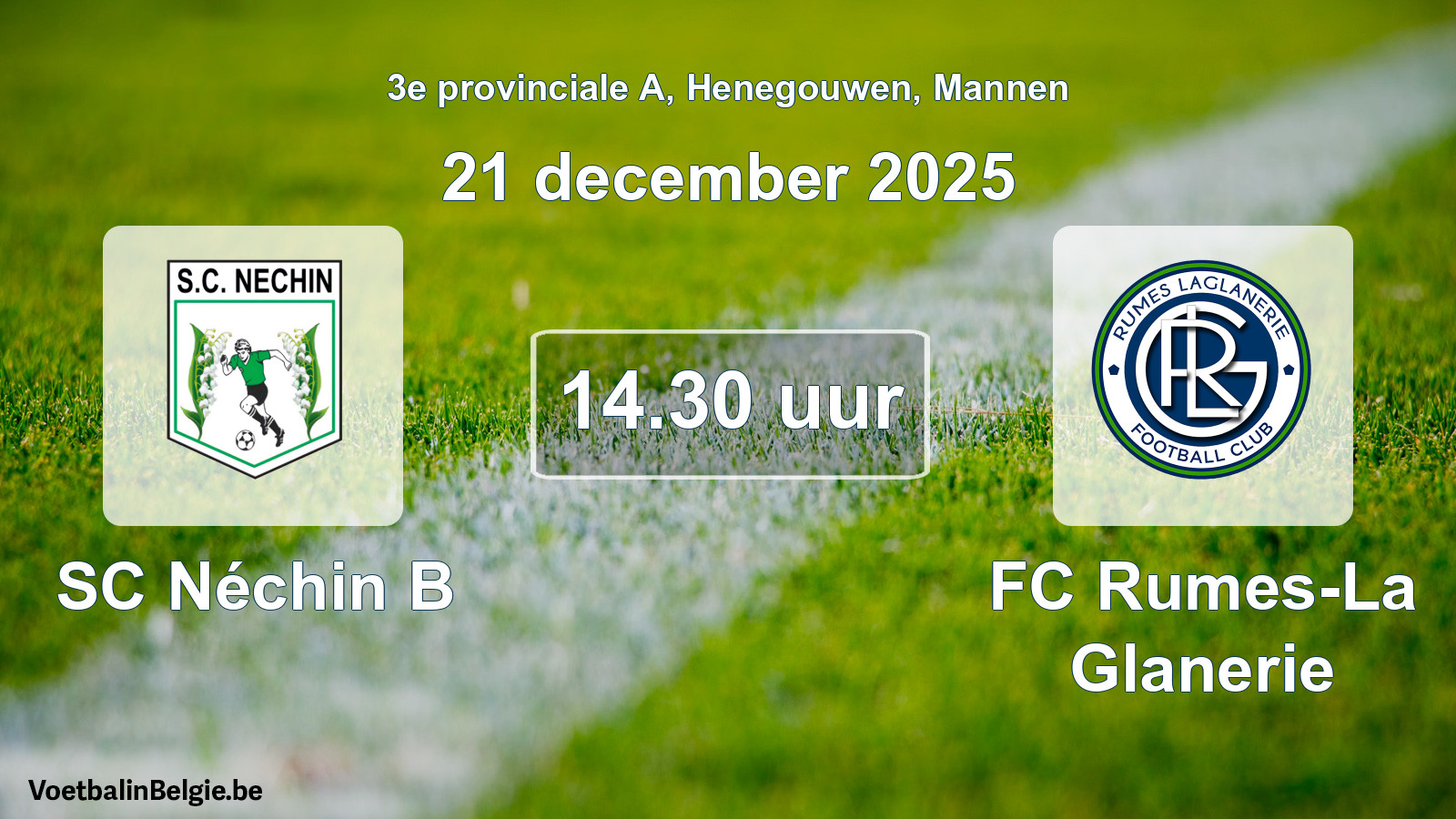 Geplande wedstrijd mannenvoetbal: SC Néchin B - FC Rumes-La Glanerie (21 december 2025)