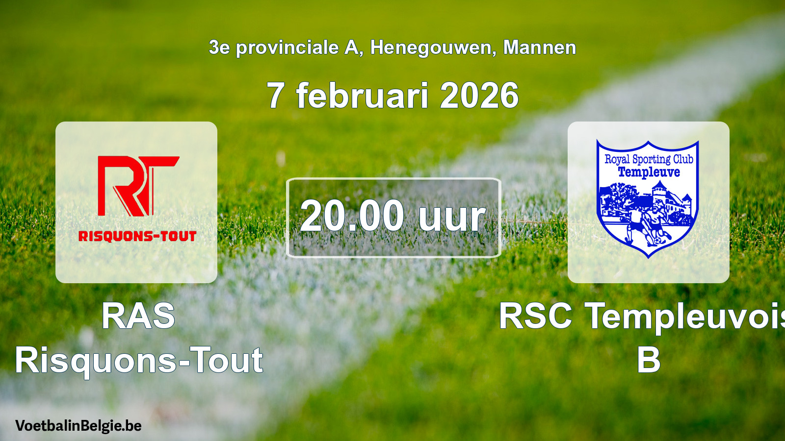 Scheduled match men football: RAS Risquons-Tout - RSC Templeuvois B (7 February 2026)