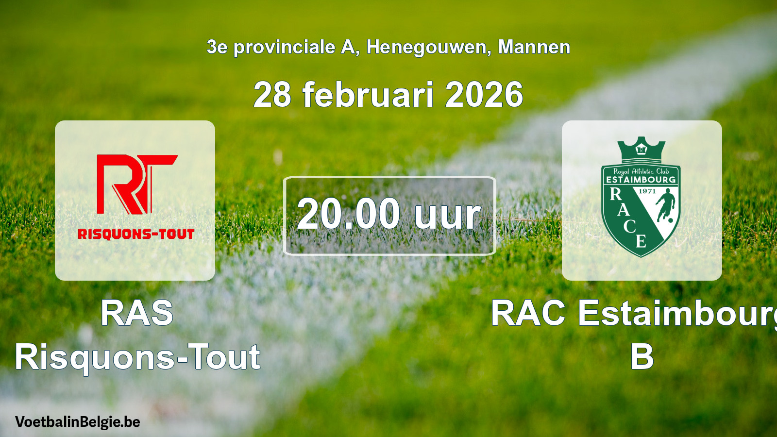 Scheduled match men football: RAS Risquons-Tout - RAC Estaimbourg B (28 February 2026)