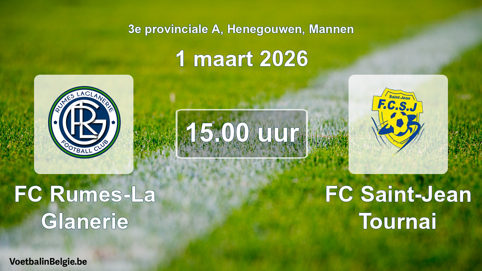 Scheduled match men football: FC Rumes-La Glanerie - FC Saint-Jean Tournai (1 March 2026)