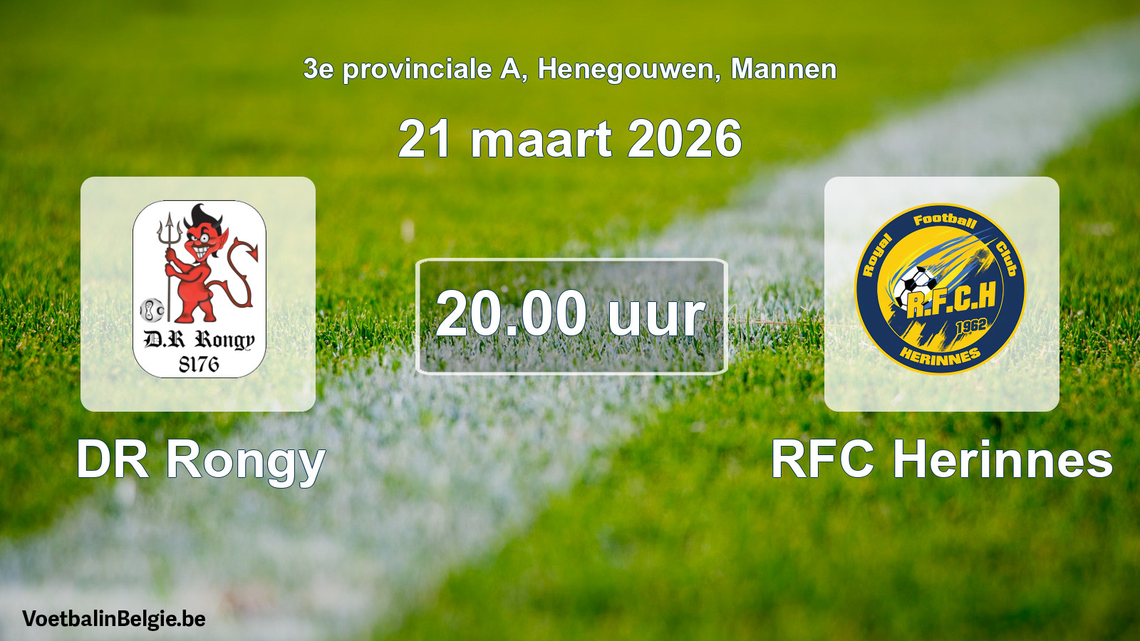 Scheduled match men football: DR Rongy - RFC Herinnes (21 March 2026)