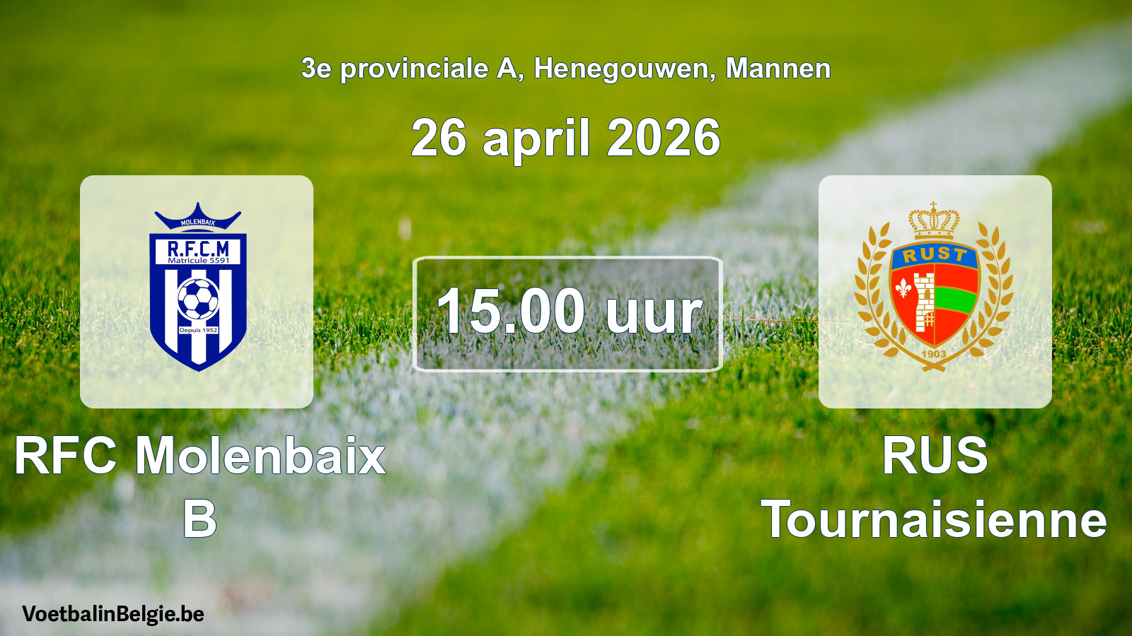 Scheduled match men football: RFC Molenbaix B - RUS Tournaisienne (26 April 2026)
