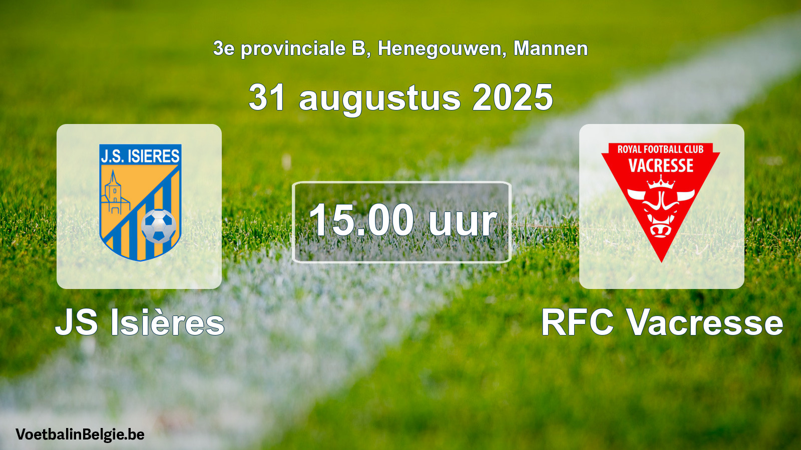 Scheduled match men football: JS Isières - RFC Vacresse (31 August 2025)