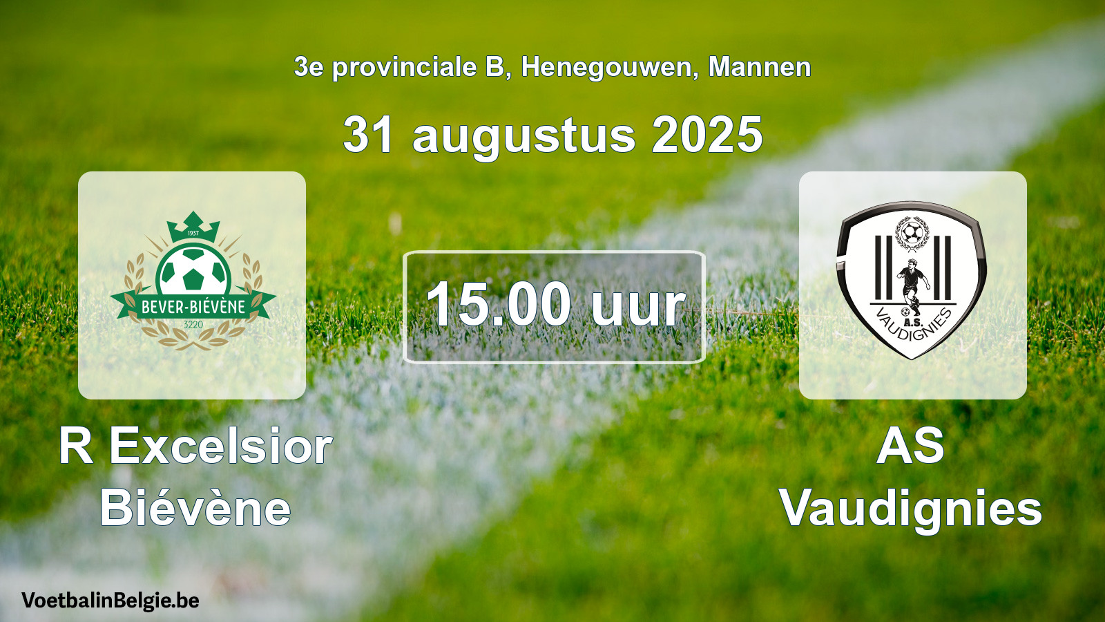 Scheduled match men football: R Excelsior Biévène - AS Vaudignies (31 August 2025)
