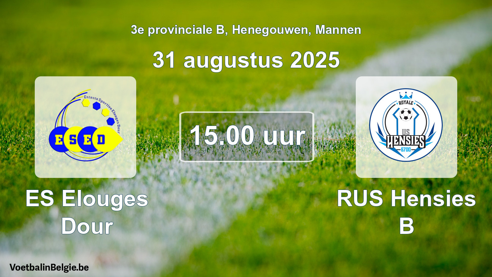 Geplantes Spiel männer-Fußball: ES Elouges Dour - RUS Hensies B (31 August 2025)