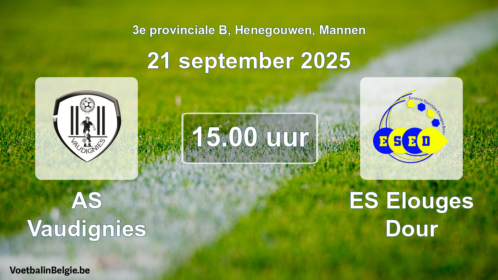 Scheduled match men football: AS Vaudignies - ES Elouges Dour (21 September 2025)