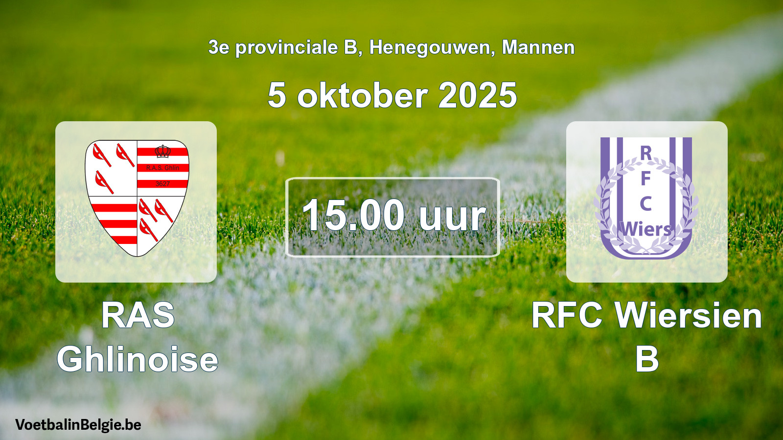 Scheduled match men football: RAS Ghlinoise - RFC Wiersien B (5 October 2025)