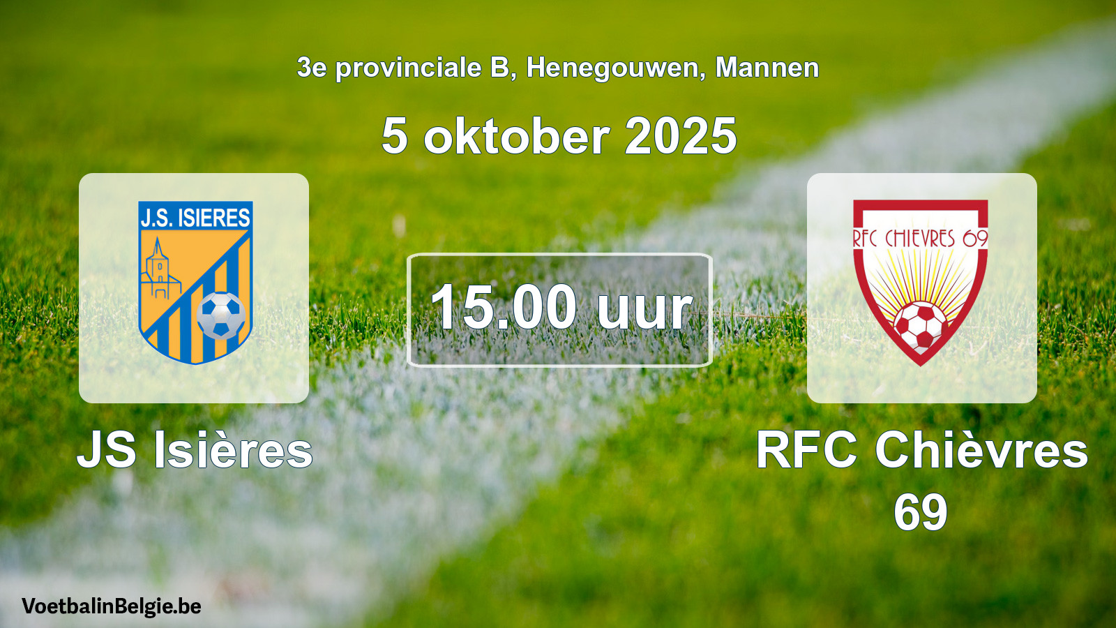 Scheduled match men football: JS Isières - RFC Chièvres 69 (5 October 2025)
