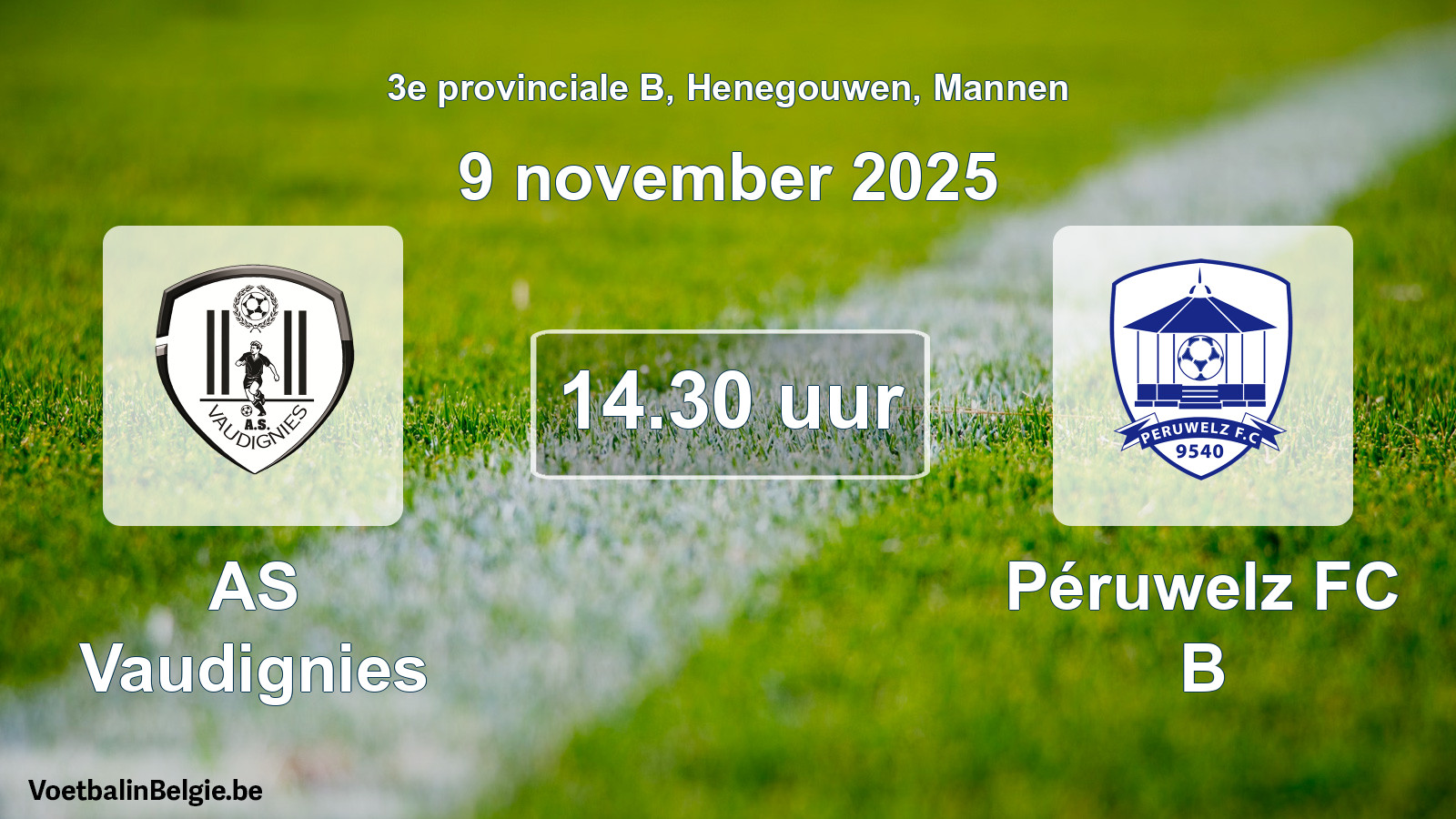 Scheduled match men football: AS Vaudignies - Péruwelz FC B (9 November 2025)