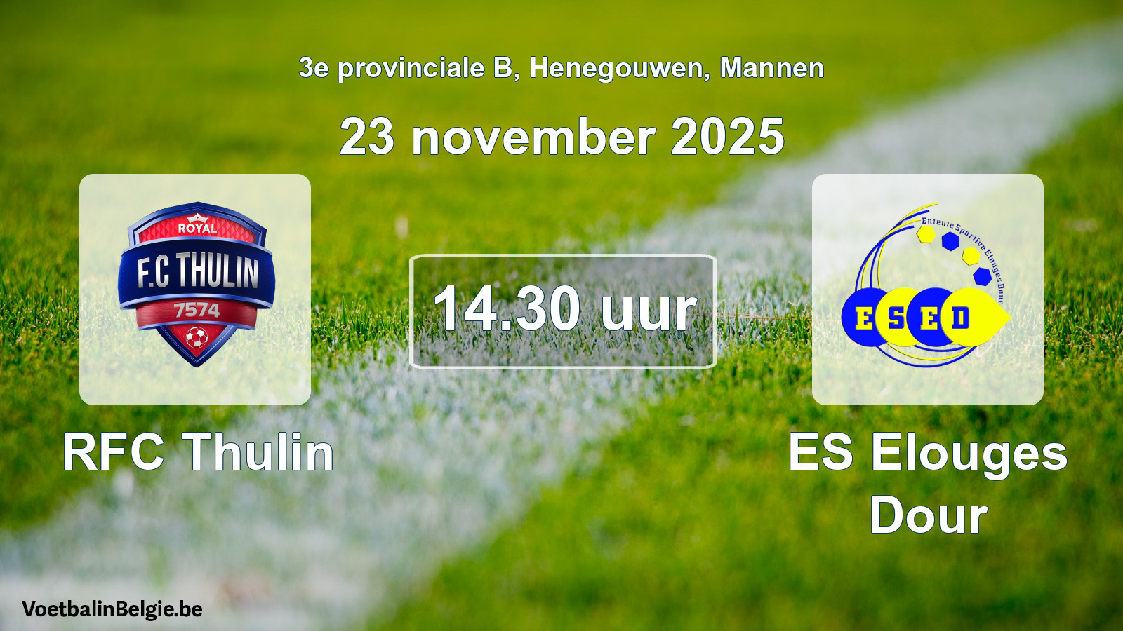 Scheduled match men football: RFC Thulin - ES Elouges Dour (23 November 2025)