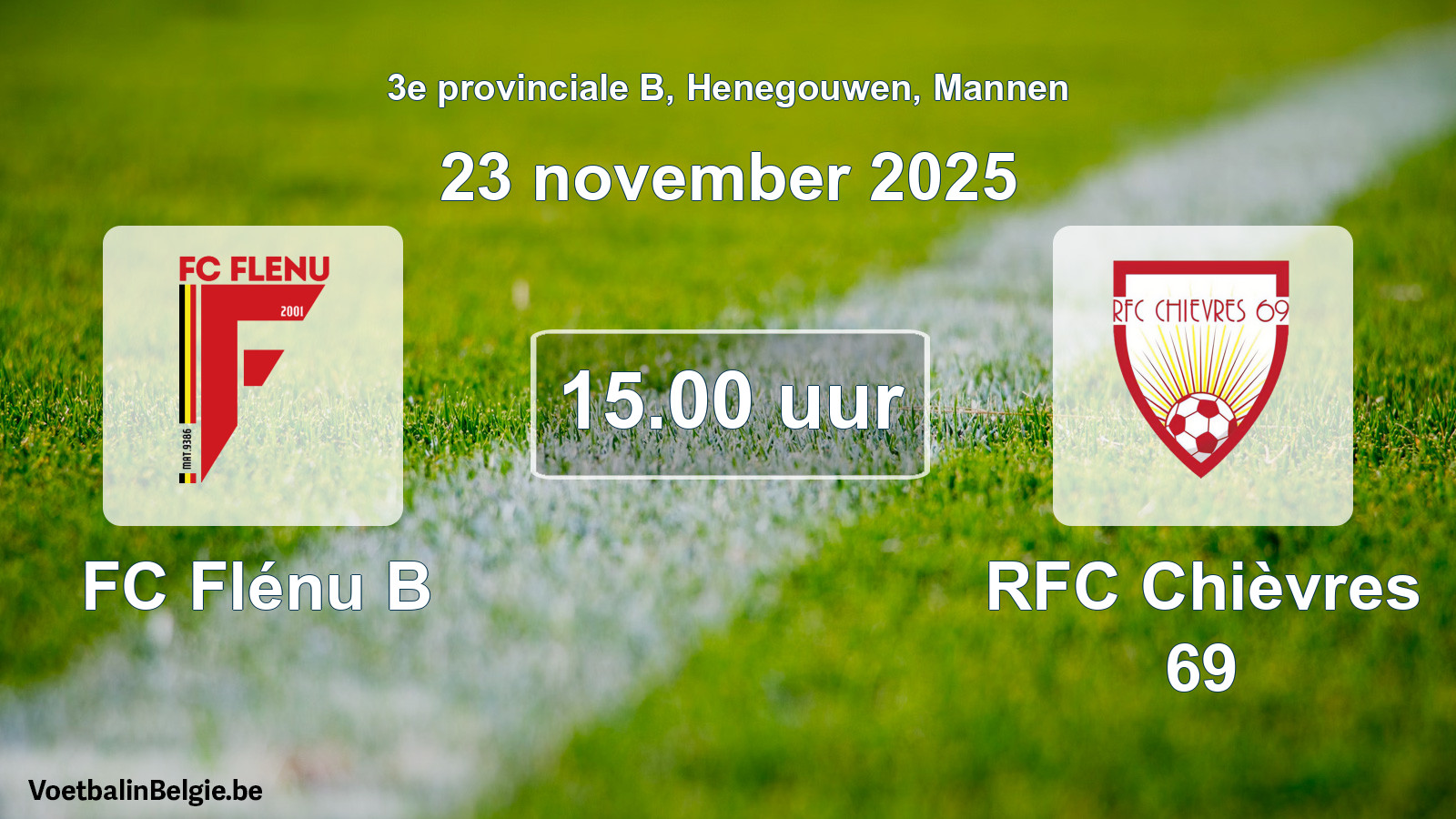 Scheduled match men football: FC Flénu B - RFC Chièvres 69 (23 November 2025)