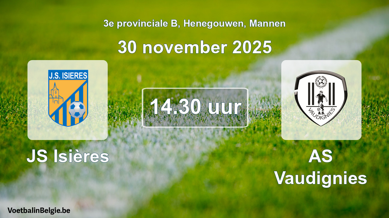 Scheduled match men football: JS Isières - AS Vaudignies (30 November 2025)