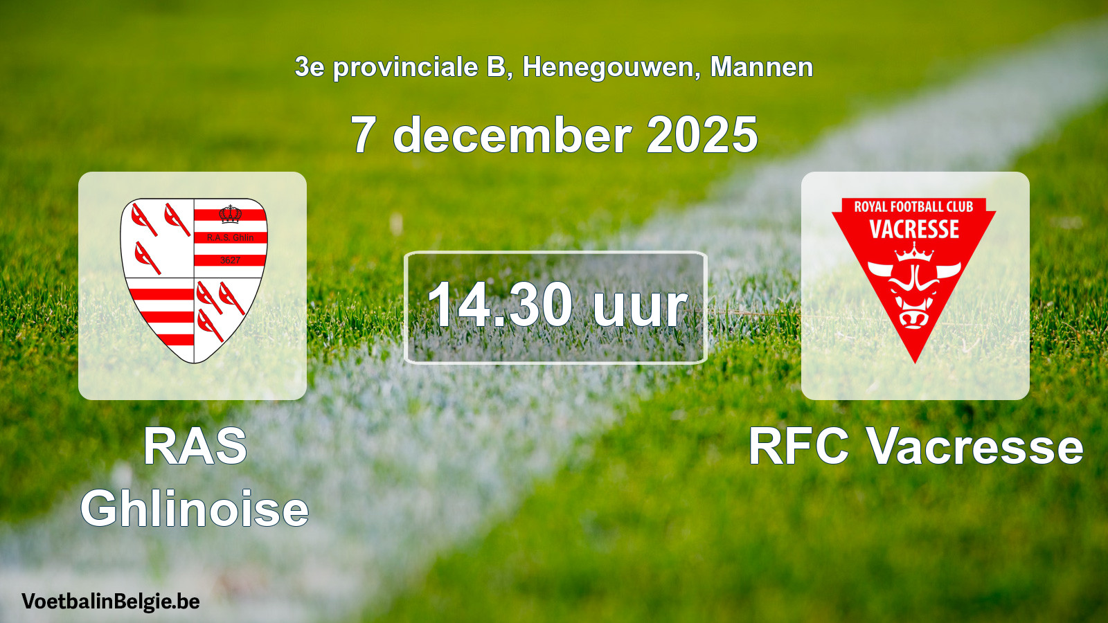Scheduled match men football: RAS Ghlinoise - RFC Vacresse (7 December 2025)