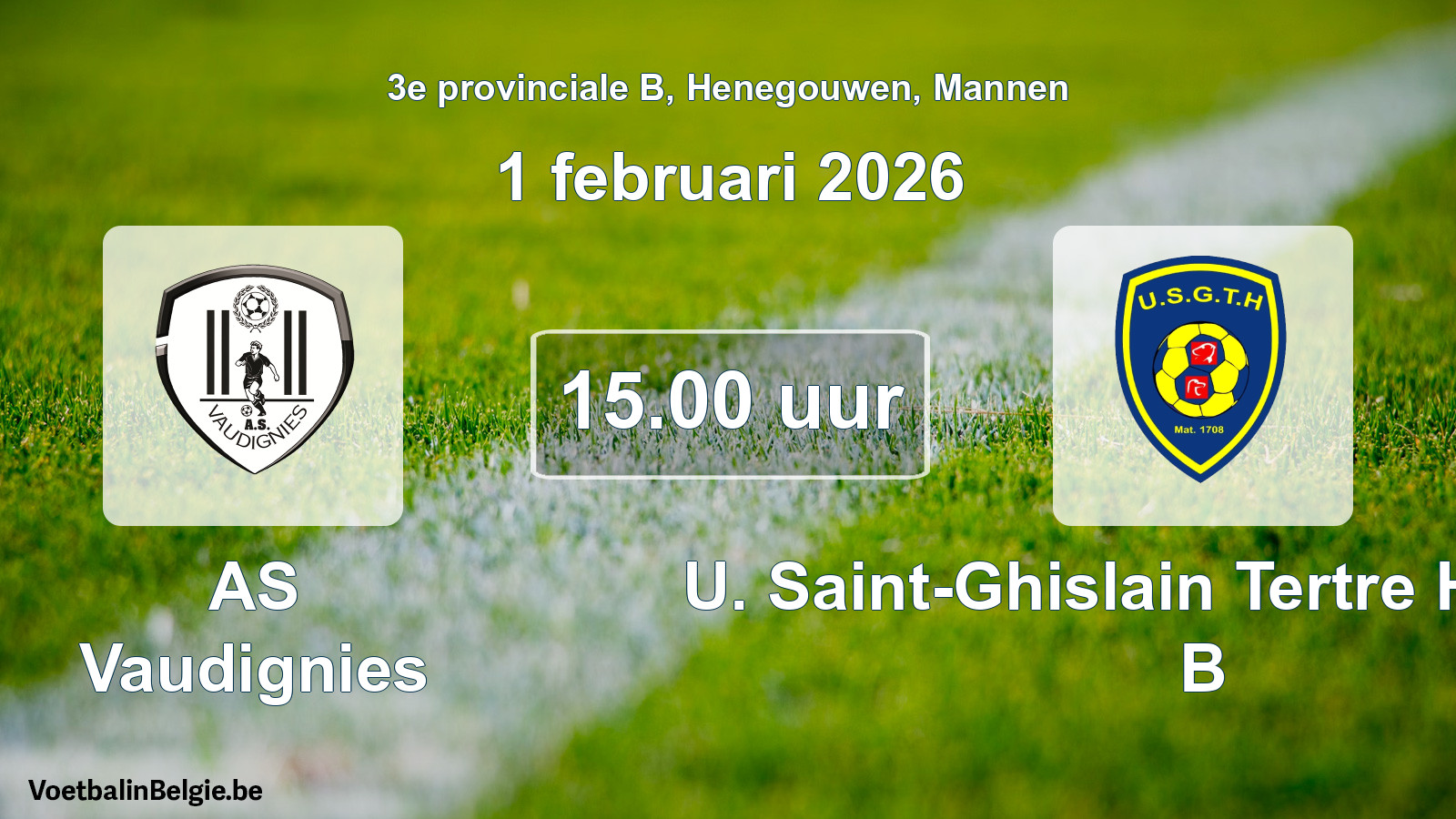 Scheduled match men football: AS Vaudignies - U. Saint-Ghislain Tertre Hautrage B (1 February 2026)