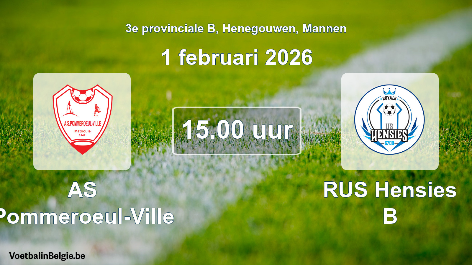 Scheduled match men football: AS Pommeroeul-Ville - RUS Hensies B (1 February 2026)