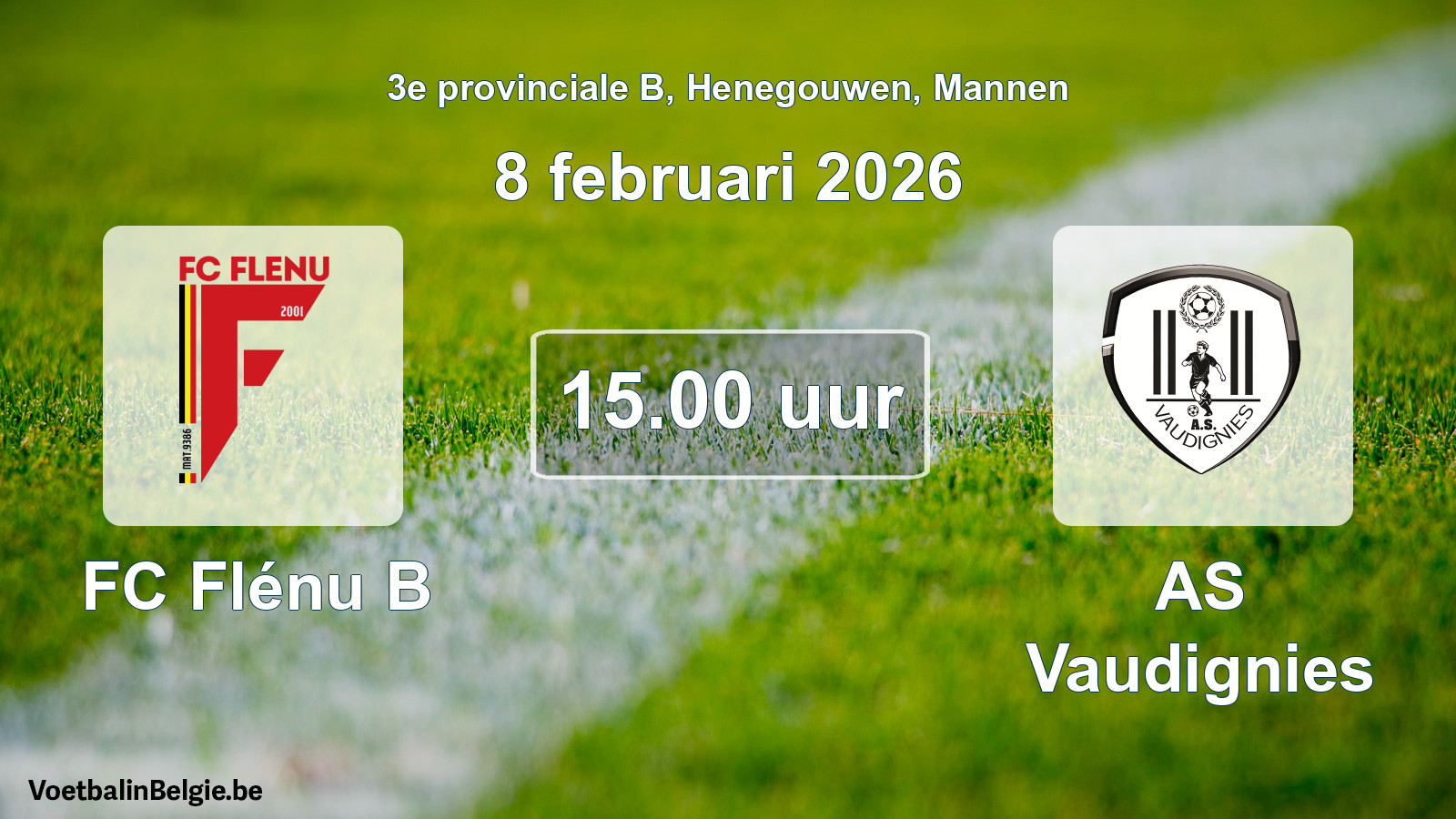Scheduled match men football: FC Flénu B - AS Vaudignies (8 February 2026)