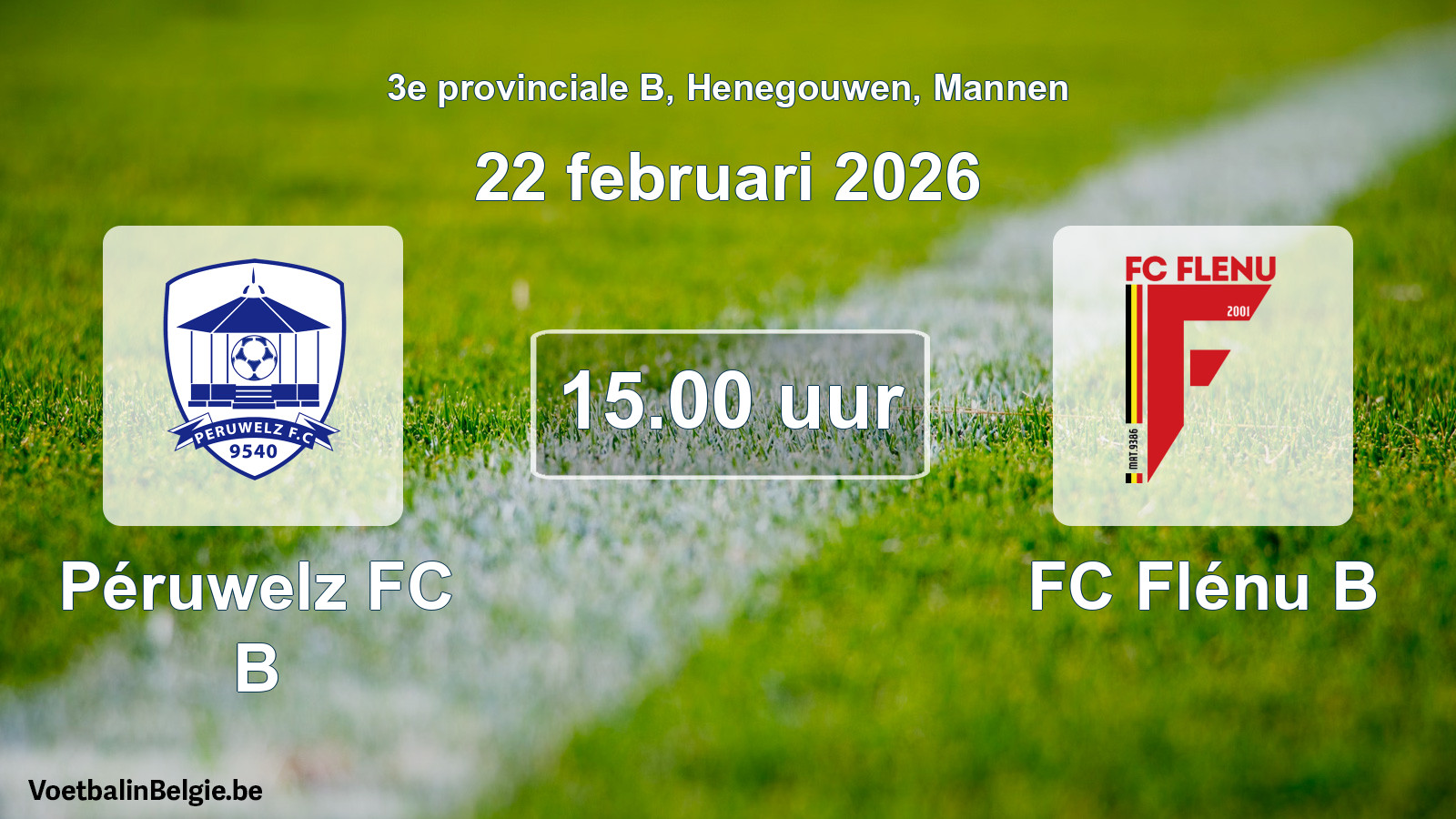 Scheduled match men football: Péruwelz FC B - FC Flénu B (22 February 2026)