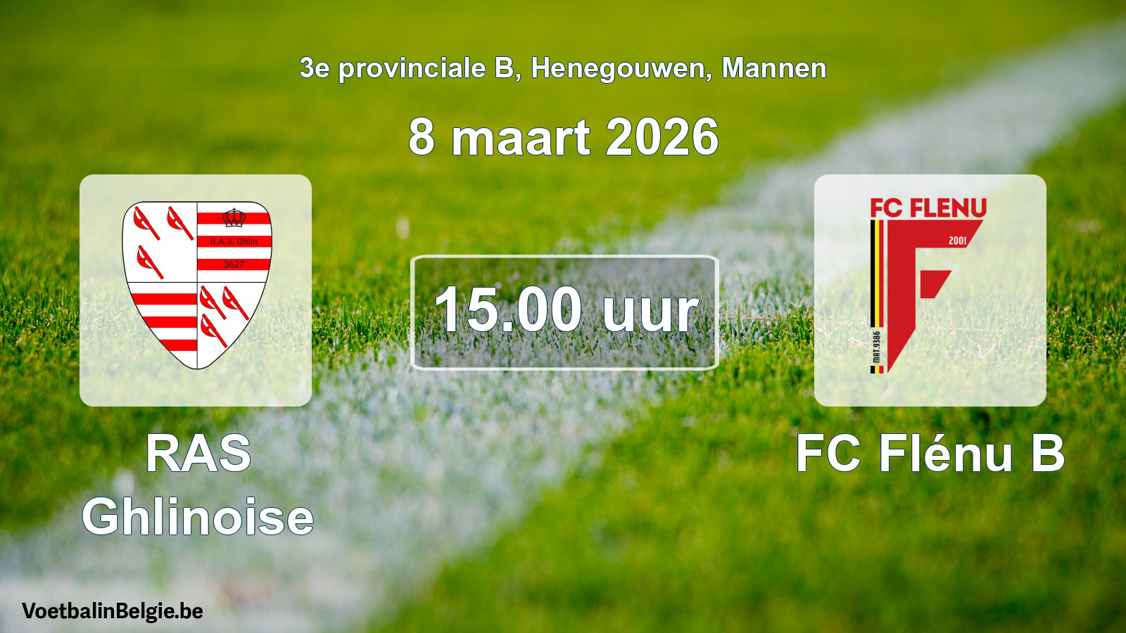Scheduled match men football: RAS Ghlinoise - FC Flénu B (8 March 2026)