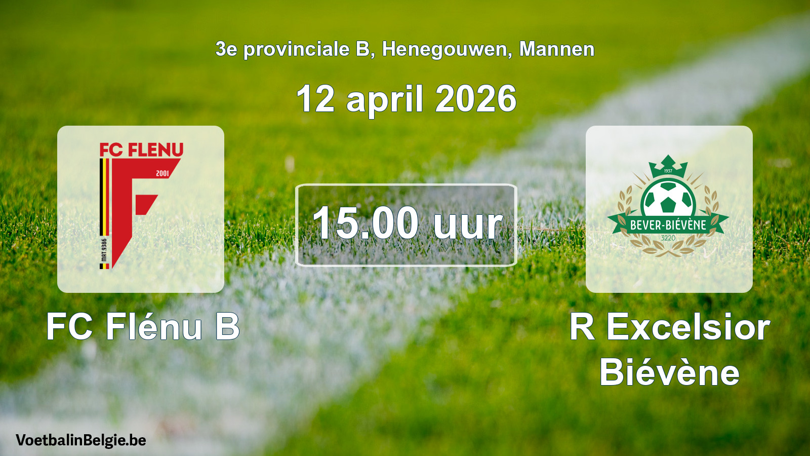 Scheduled match men football: FC Flénu B - R Excelsior Biévène (12 April 2026)