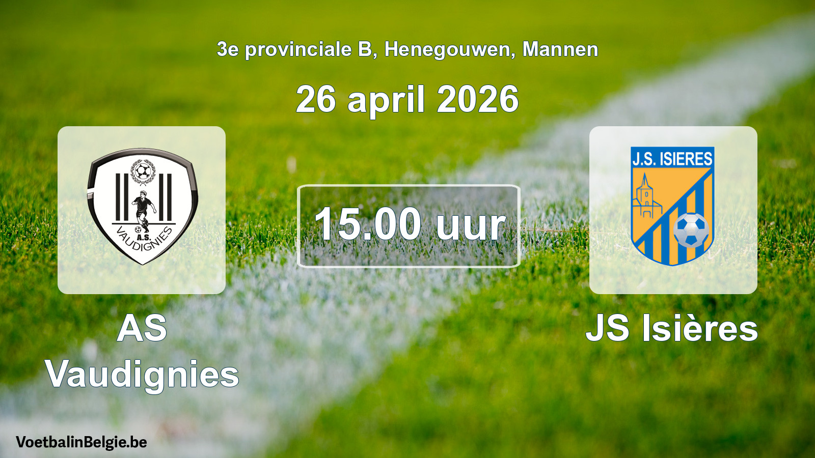 Scheduled match men football: AS Vaudignies - JS Isières (26 April 2026)