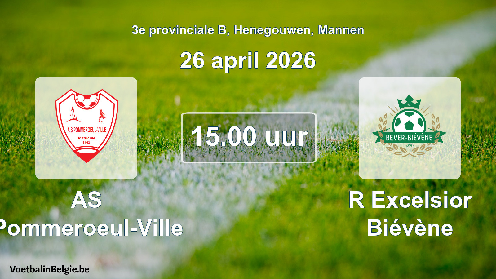 Scheduled match men football: AS Pommeroeul-Ville - R Excelsior Biévène (26 April 2026)