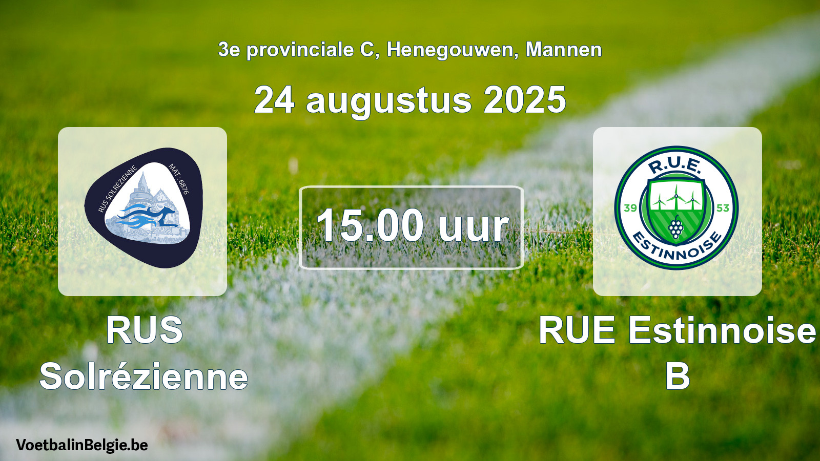 Scheduled match men football: RUS Solrézienne - RUE Estinnoise B (24 August 2025)
