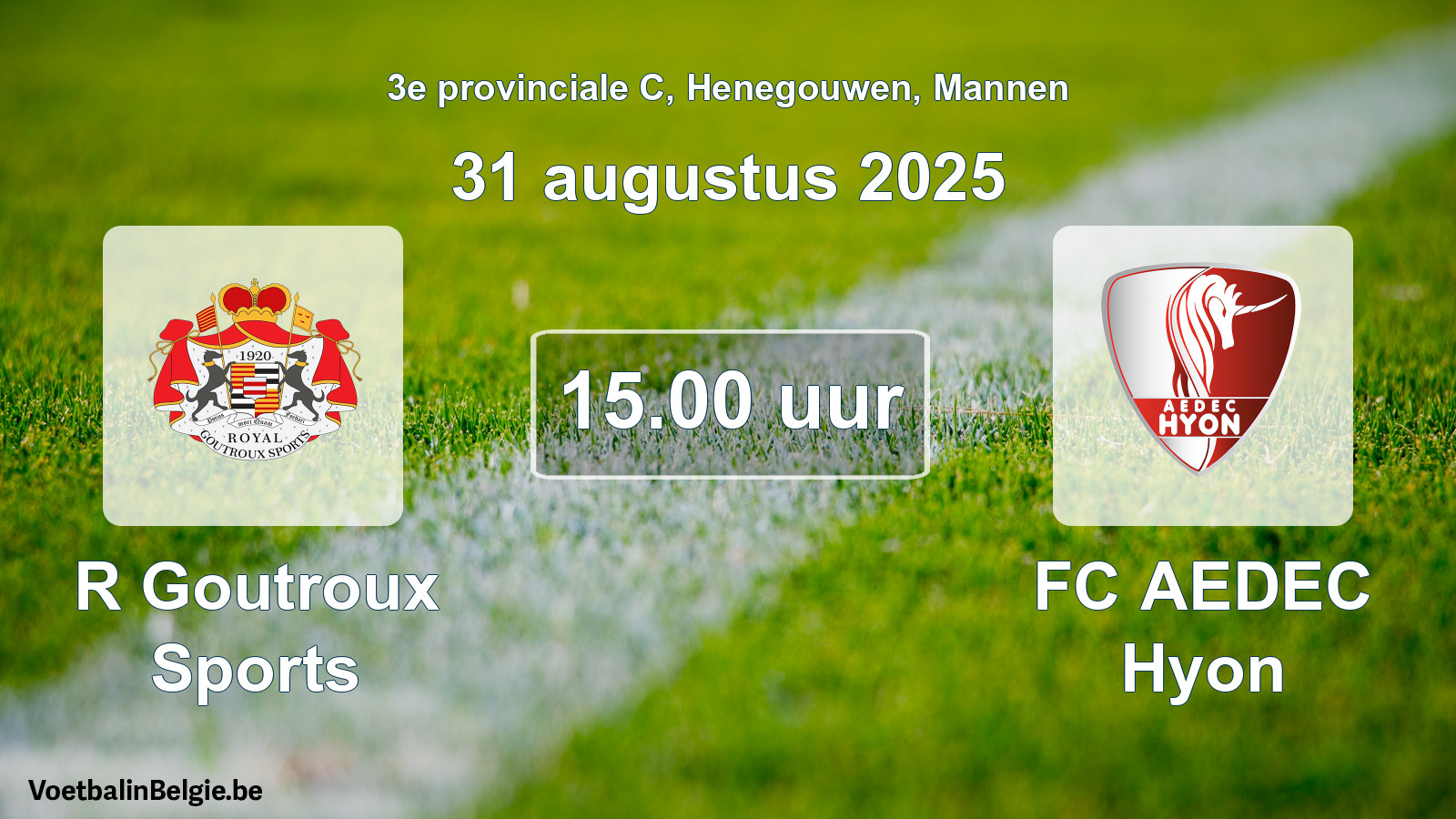 Scheduled match men football: R Goutroux Sports - FC AEDEC Hyon (31 August 2025)