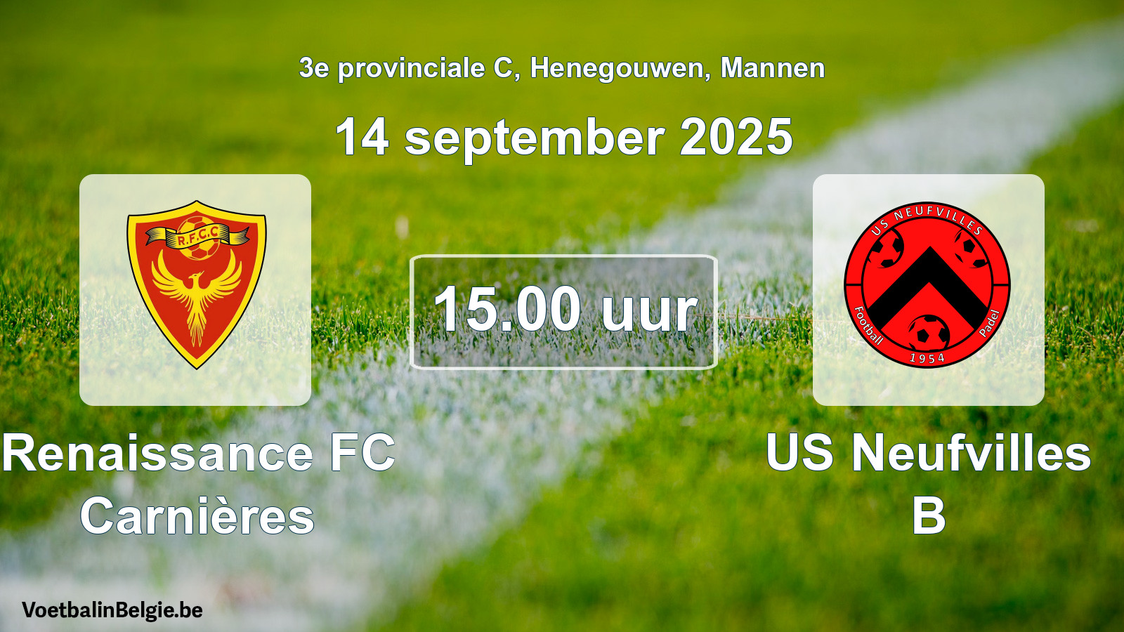 Scheduled match men football: Renaissance FC Carnières - US Neufvilles B (14 September 2025)