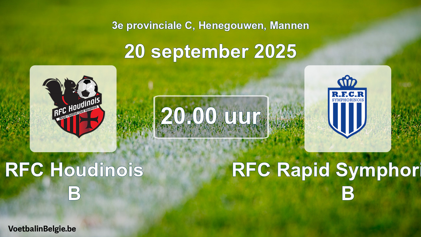 Scheduled match men football: RFC Houdinois B - RFC Rapid Symphorinois B (20 September 2025)
