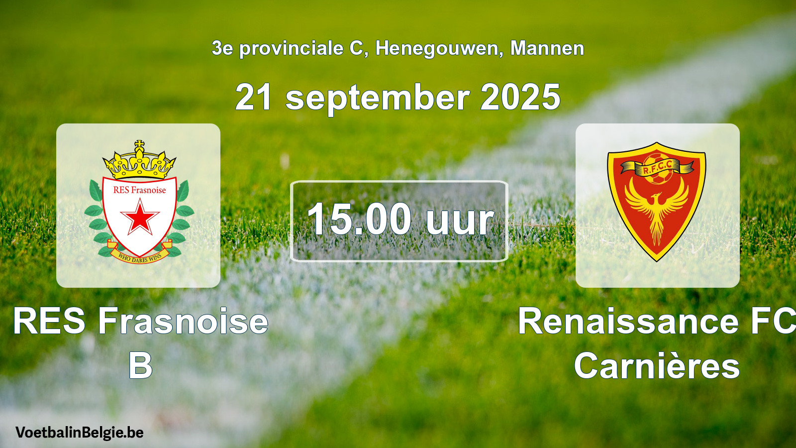 Scheduled match men football: RES Frasnoise B - Renaissance FC Carnières (21 September 2025)