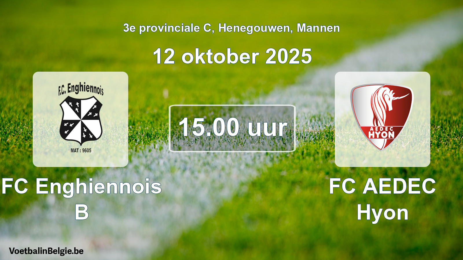 Scheduled match men football: FC Enghiennois B - FC AEDEC Hyon (12 October 2025)