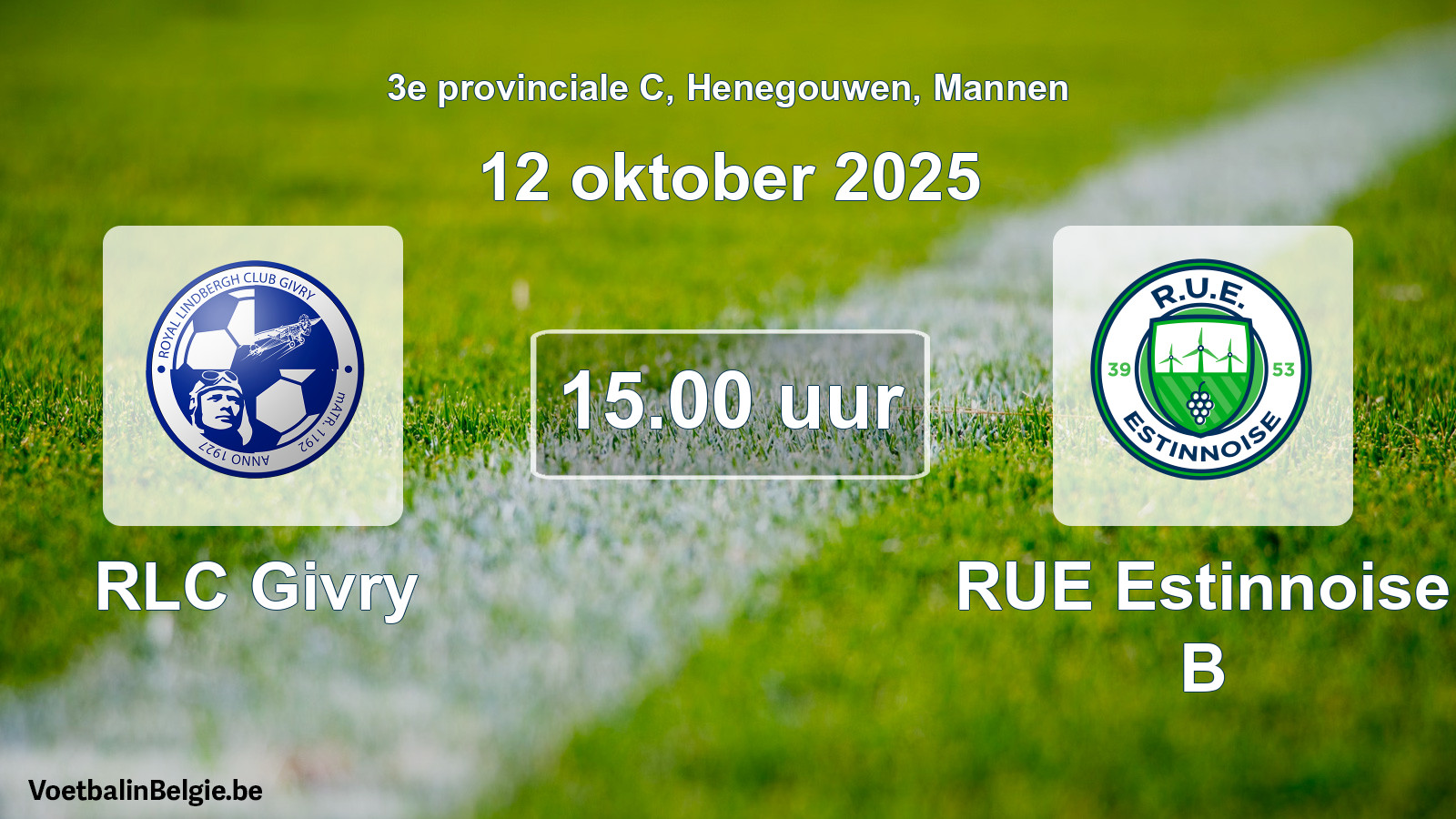 Scheduled match men football: RLC Givry - RUE Estinnoise B (12 October 2025)