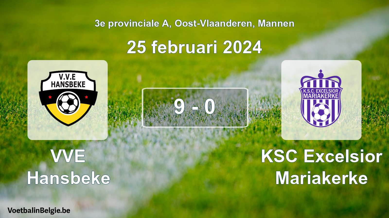 Gespeelde wedstrijd mannenvoetbal: VVE Hansbeke - KSC Excelsior Mariakerke 9 - 0 (25 februari 2024)