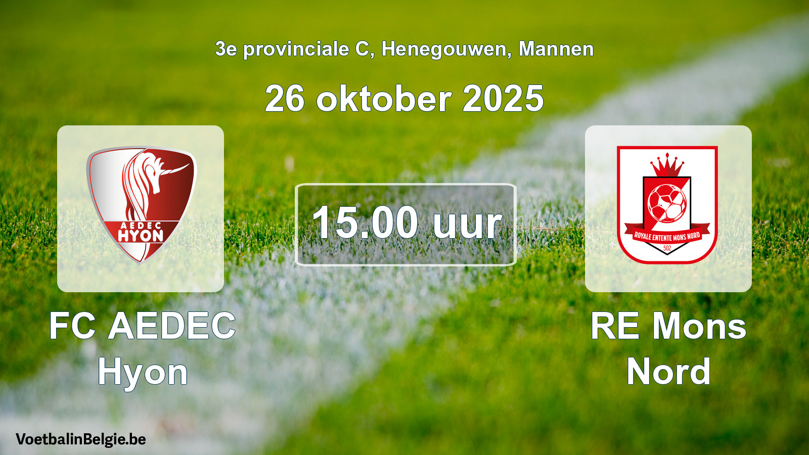 Scheduled match men football: FC AEDEC Hyon - RE Mons Nord (26 October 2025)
