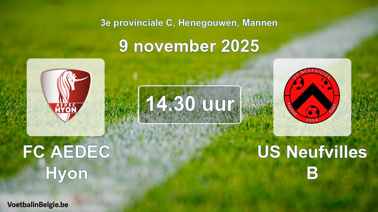 Scheduled match men football: FC AEDEC Hyon - US Neufvilles B (9 November 2025)
