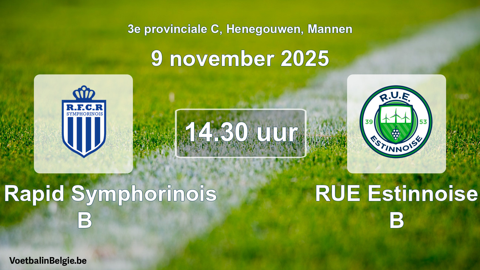 Scheduled match men football: RFC Rapid Symphorinois B - RUE Estinnoise B (9 November 2025)