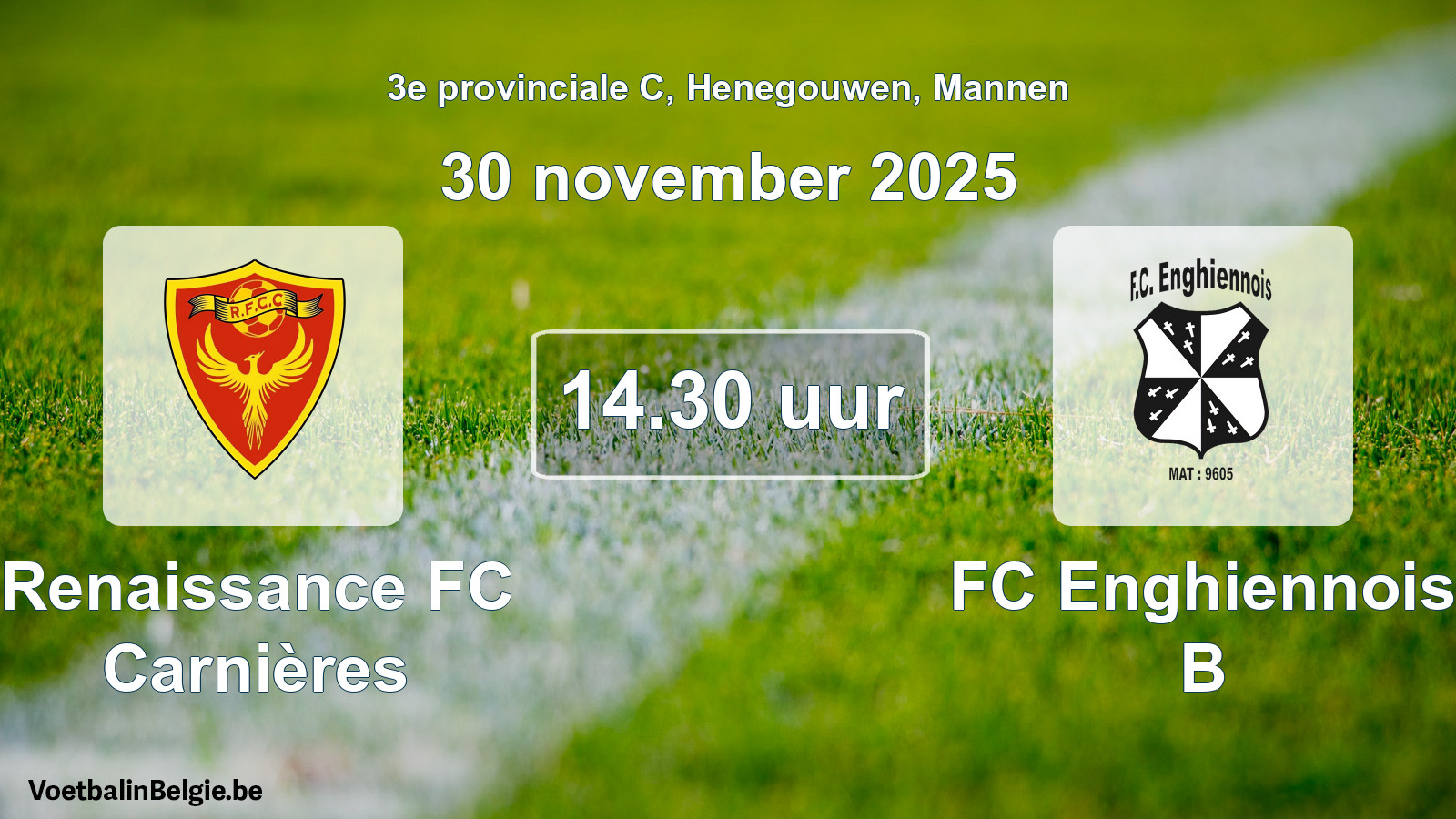 Geplande wedstrijd mannenvoetbal: Renaissance FC Carnières - FC Enghiennois B (30 november 2025)