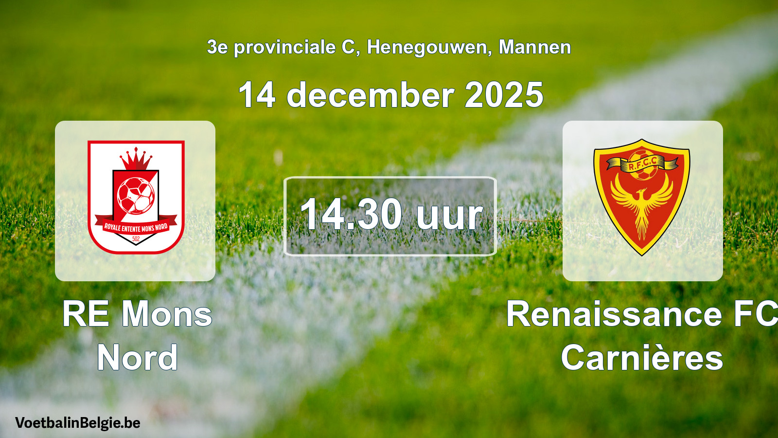 Scheduled match men football: RE Mons Nord - Renaissance FC Carnières (14 December 2025)