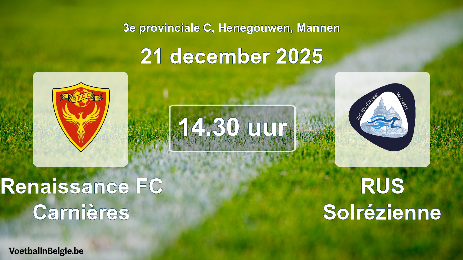 Scheduled match men football: Renaissance FC Carnières - RUS Solrézienne (21 December 2025)